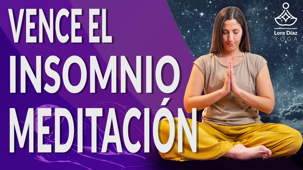 Vence el INSOMNIO con MEDITACION