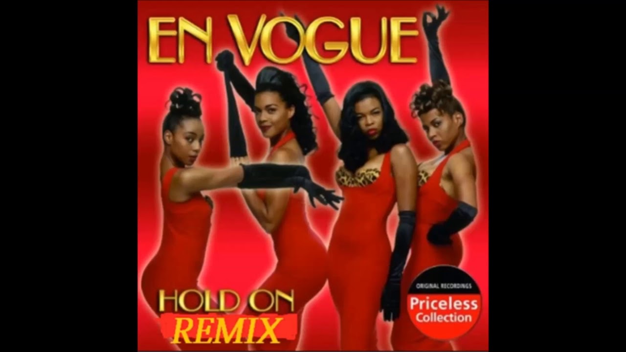 EN VOGUE     -   HOLD ON   (  REMIX )