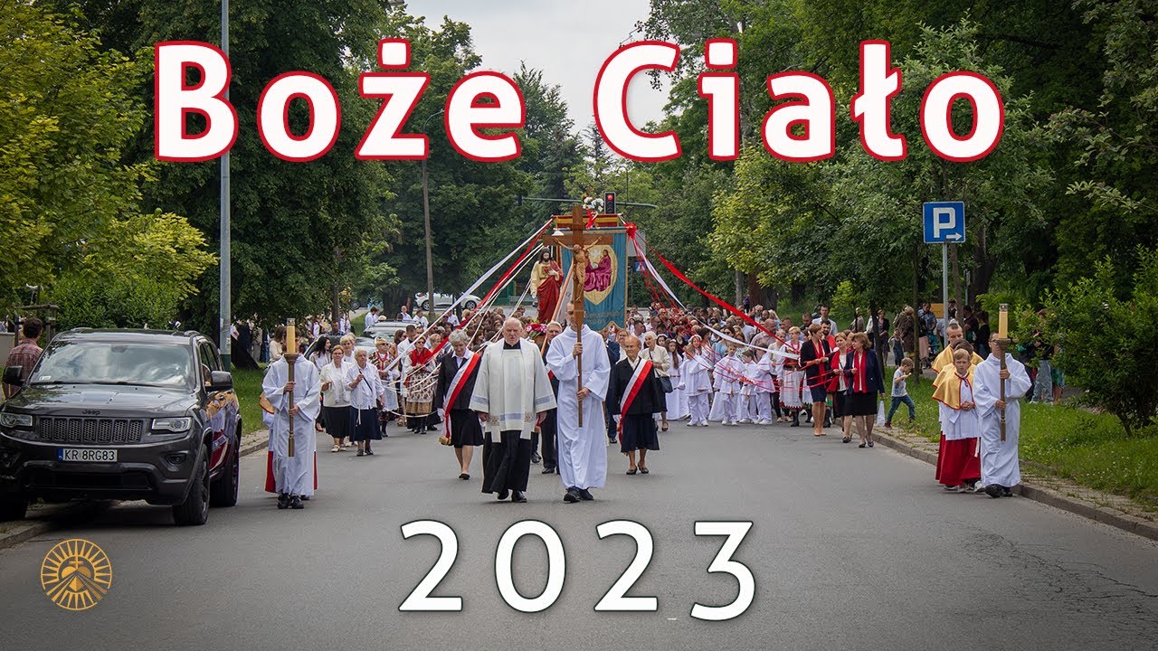 BOŻE CIAŁO 2023 - PROCESJA