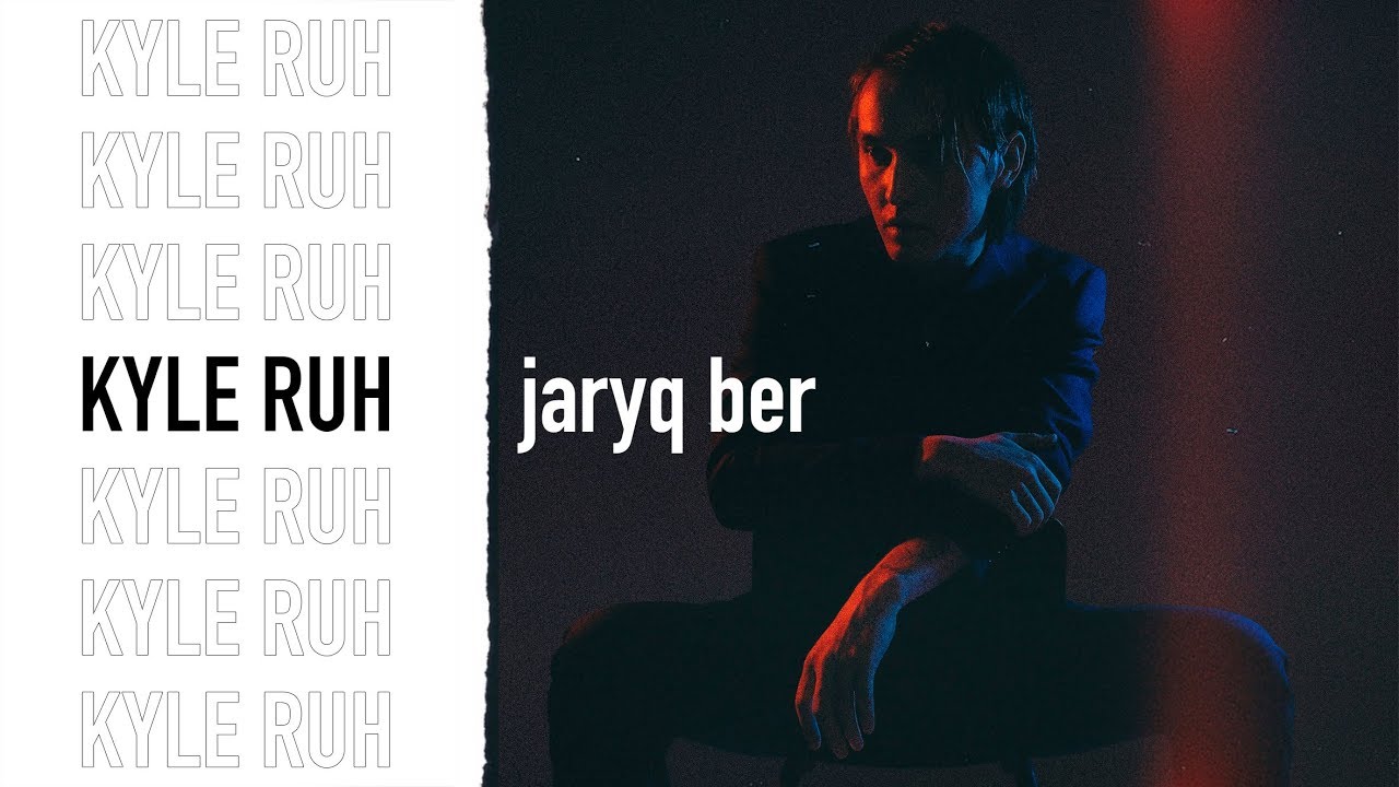 Kyle Ruh - Jaryq ber (Lyric video)