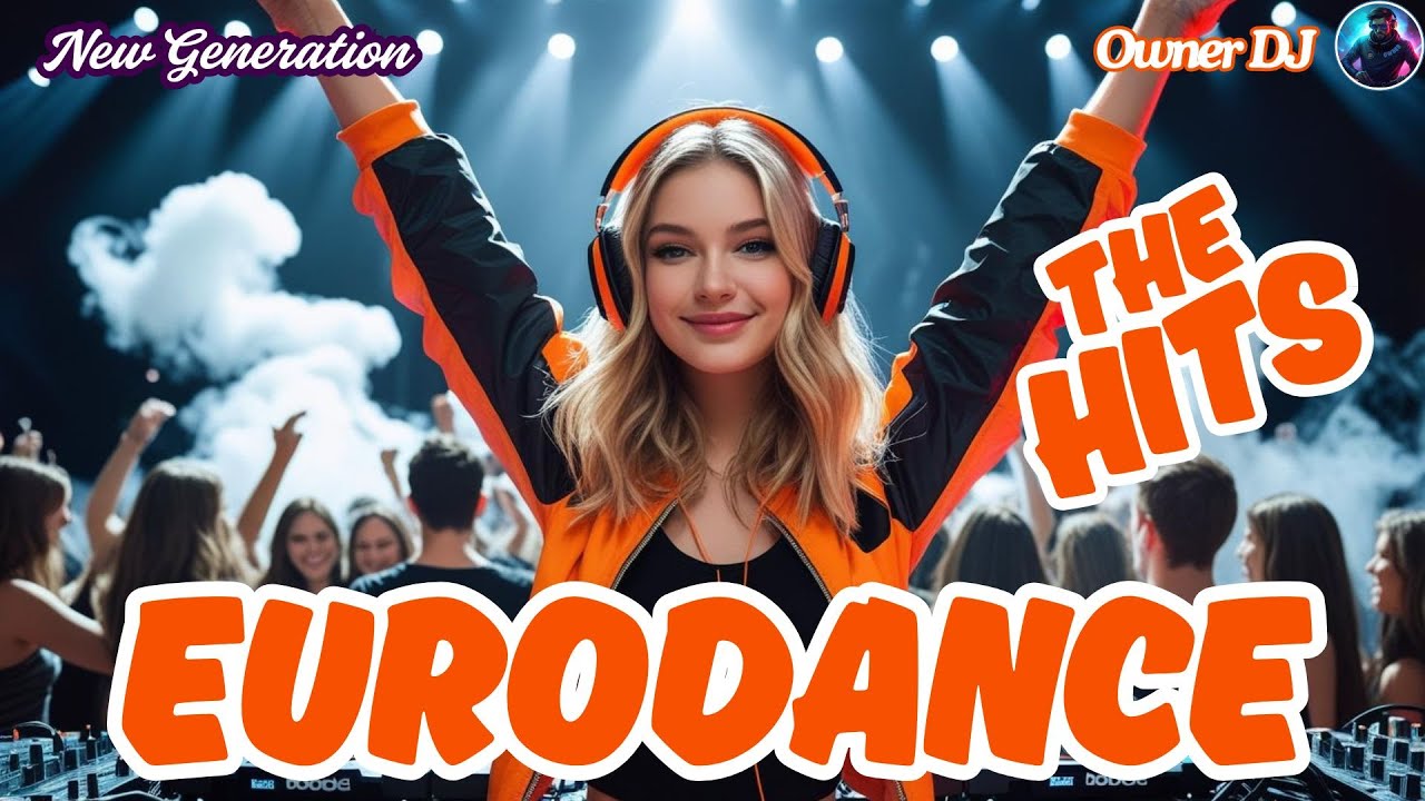 Owner DJ - Eurodance Hits  ( Eurodance ) - #eurodance #90s #remix #neweurodance #synthpop