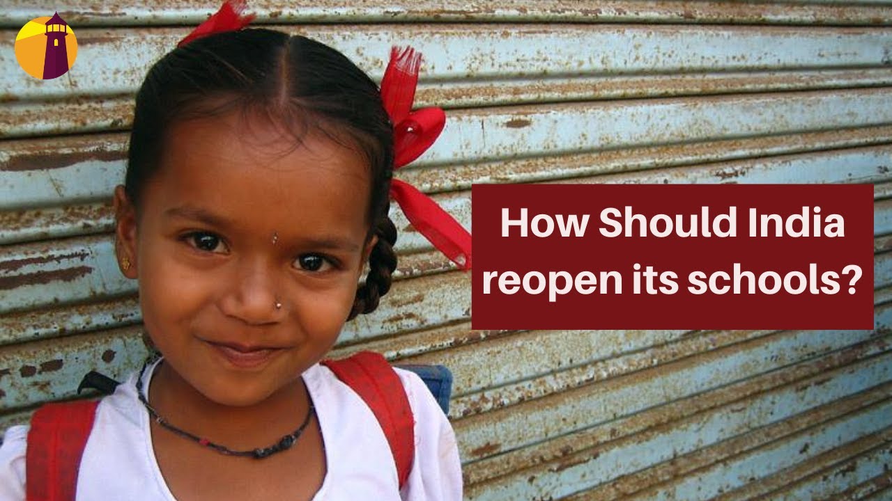 Reopening Schools in India post-COVID
