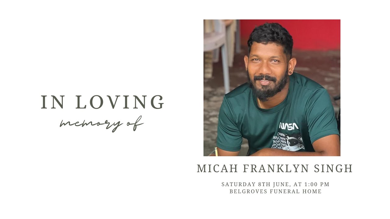 Celebrating the Life of Micah Franklyn Singh