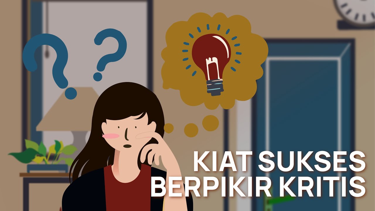 Cara Berpikir untuk Jadi Pintar (Tips Melatih Berpikir Kritis)