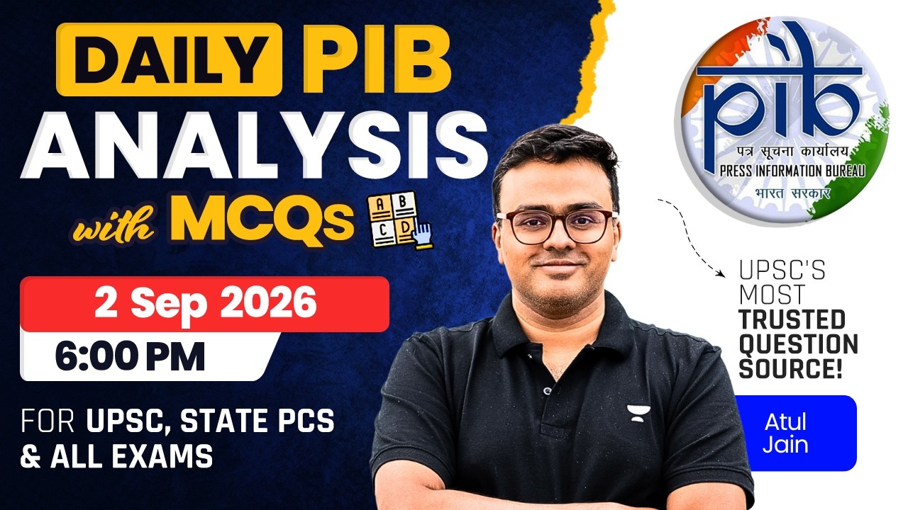PIB Analysis with MCQ | 2 September 2026 Daily Current Affairs Analysis for All Exams | Atul Jain