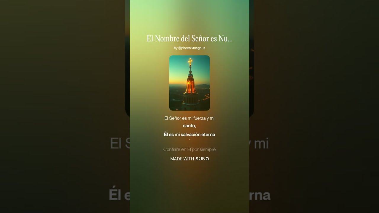 El Nombre del Señor es Nuestra Fuerza”