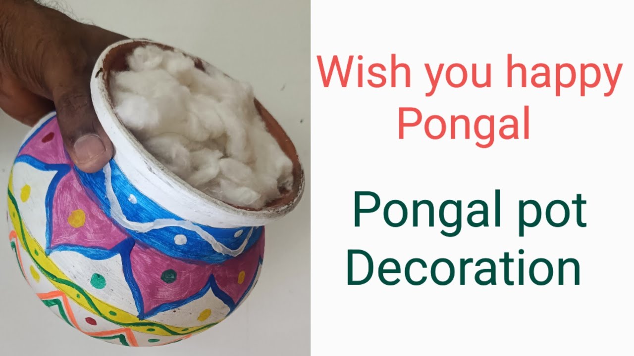 Pongal Pot Decoration  -  பொங்கல் பானை Decoration