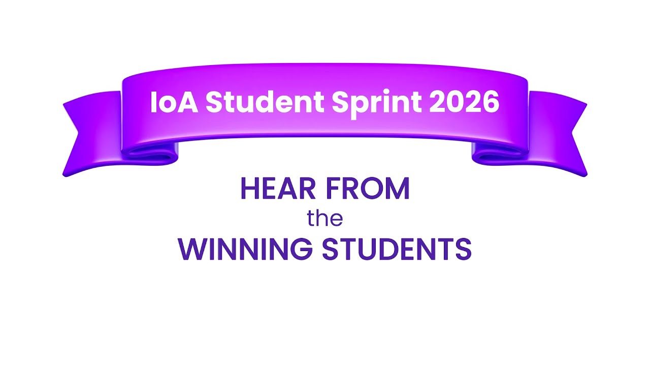 From Classroom to Career: Voices from the IoA Student Sprint 2026