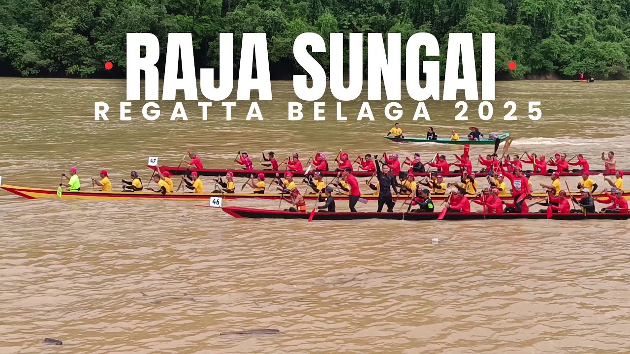 Regatta Belaga 2025 - Acara Kemuncak Raja Sungai
