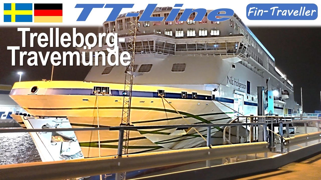 #14 Nachtfahrt nach Travemünde Nils Holgersson TT-Line von Trelleborg