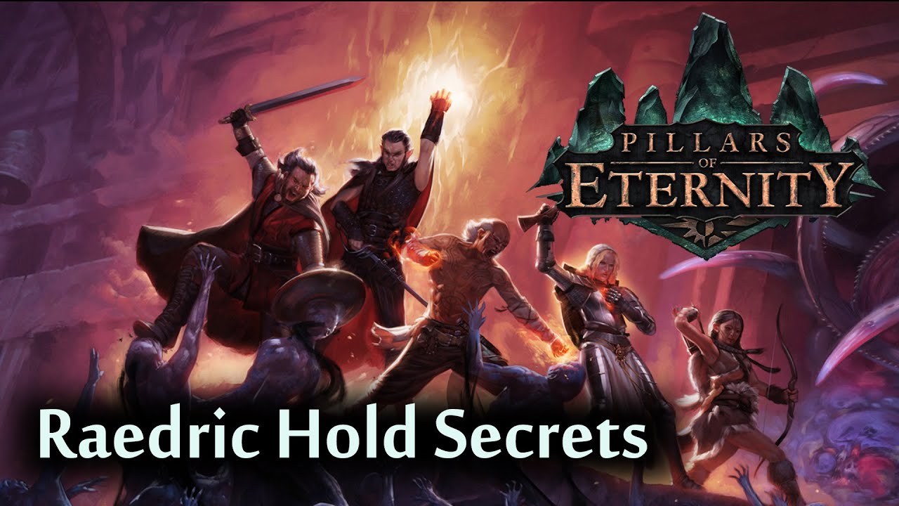 Pillars of Eternity - Raedric Hold Secrets