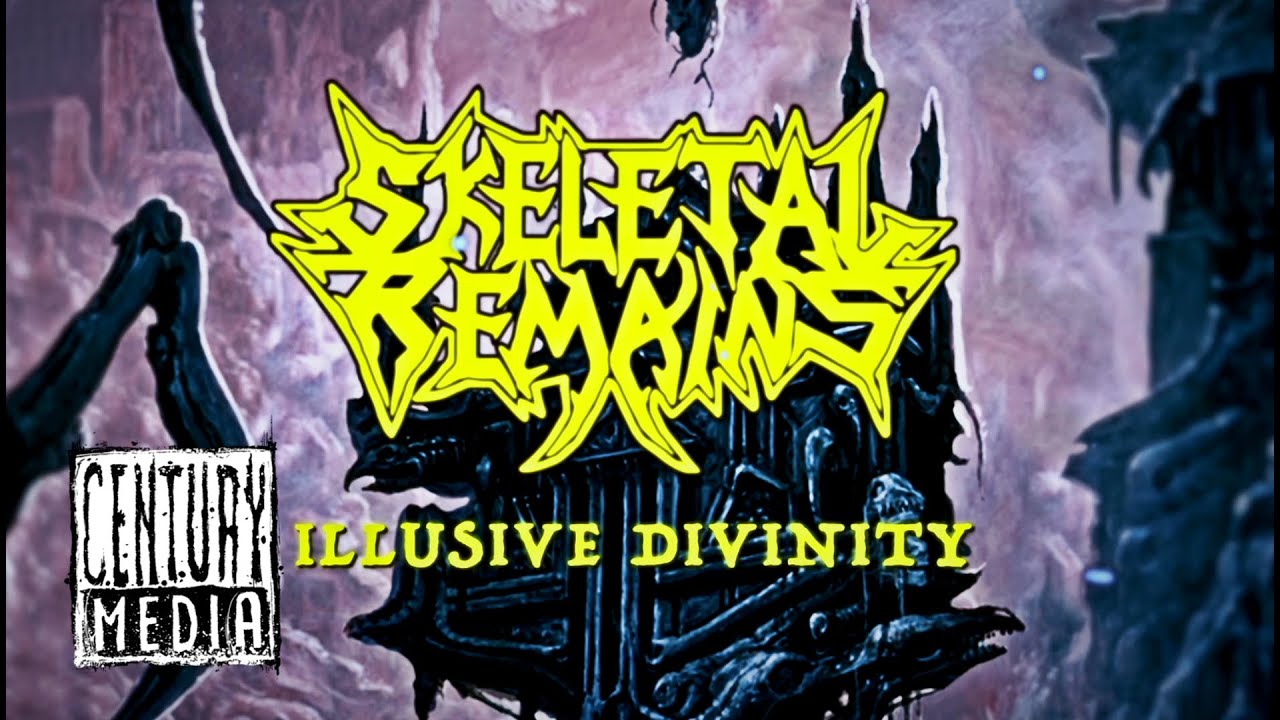SKELETAL REMAINS - Illusive Divinity (Lyric Video)