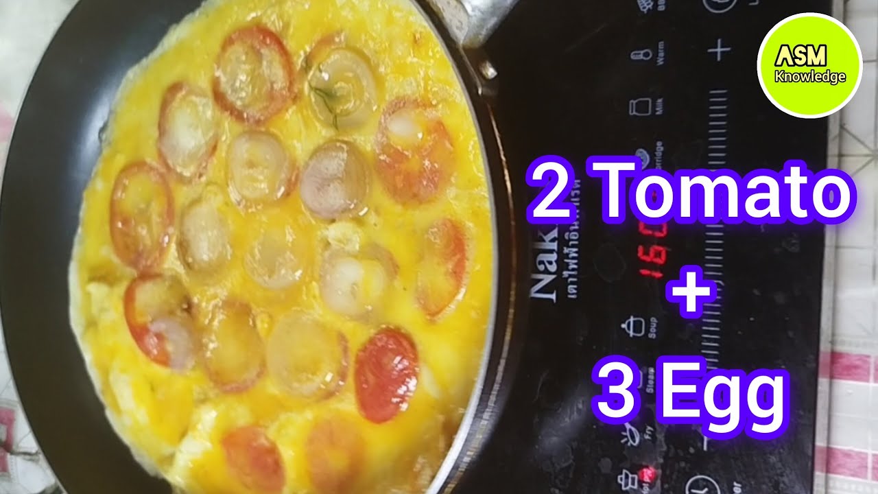 2 Tomato + 3 Egg / ကြက်ဥရှယ်ကြော်နည်း #asmknowledge