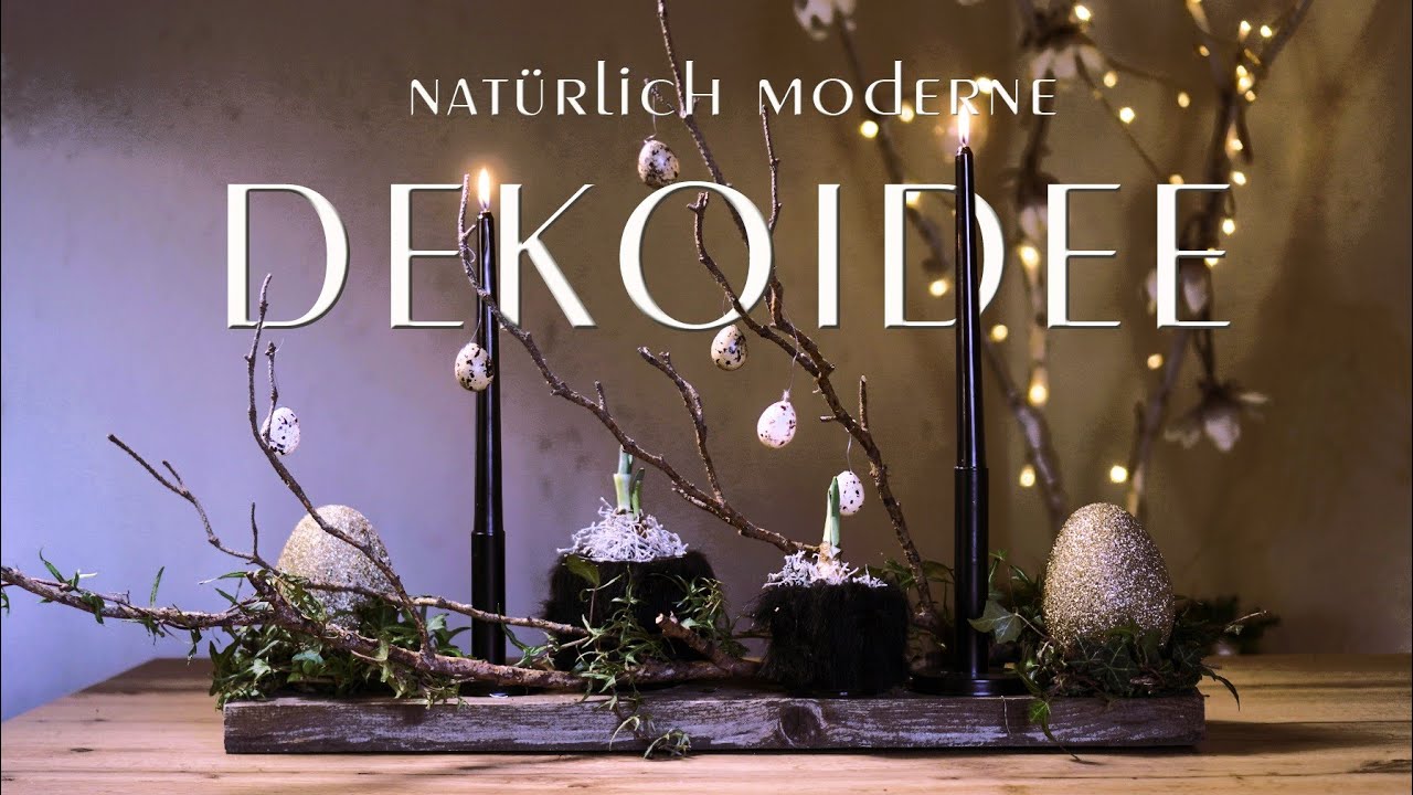 MODERNE DEKOIDEE für Ostern | schnell, einfach & natürlich
