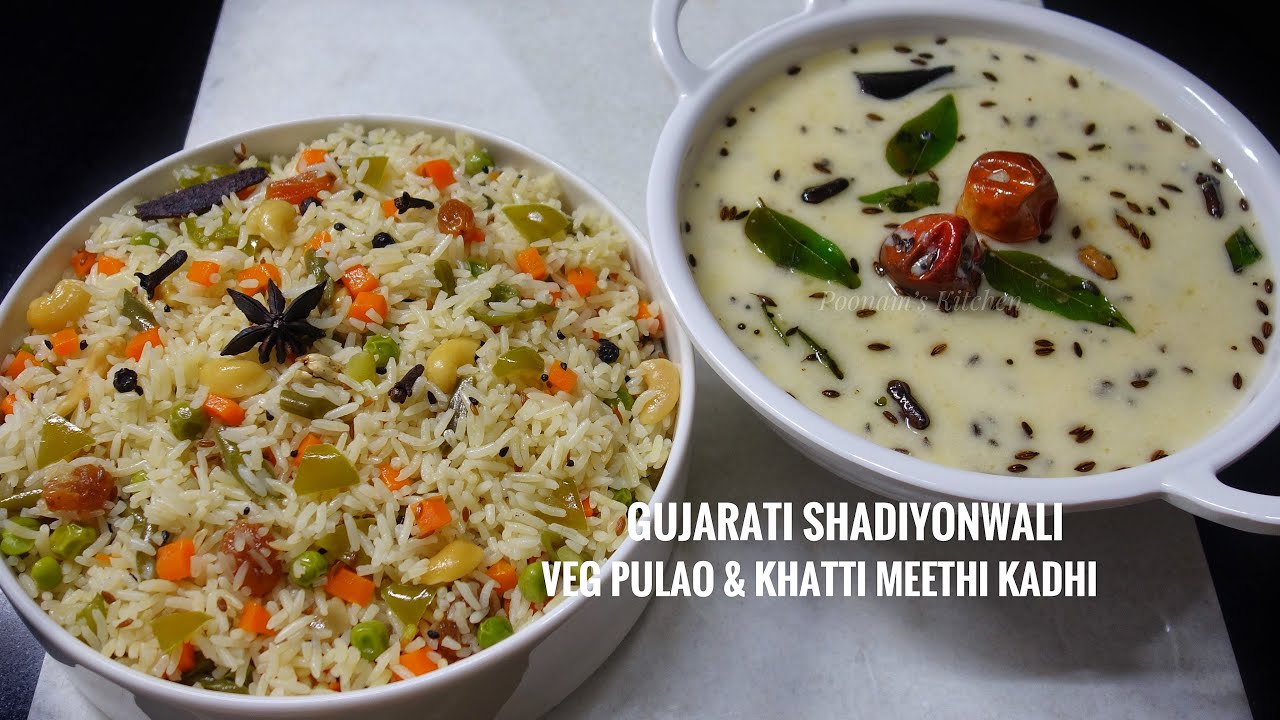 Gujarati Shadiyon wali Khatti Meethi kadhi & Vegetable Pulao | Kadi Pulao | Veg Pulao White Kadhi