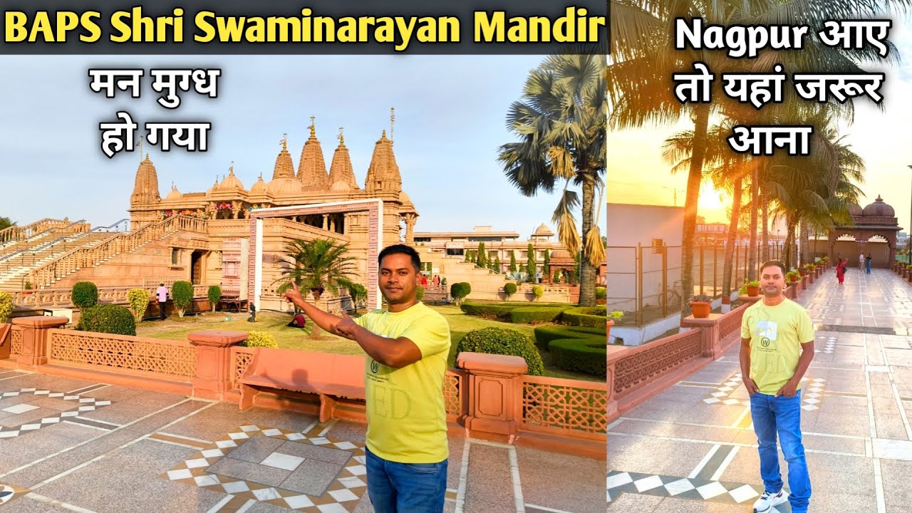 BAPS Shri Swaminarayan Mandir  Nagpur Full Tour Ticket, Fooding Details and Review. Mandir Full Tour