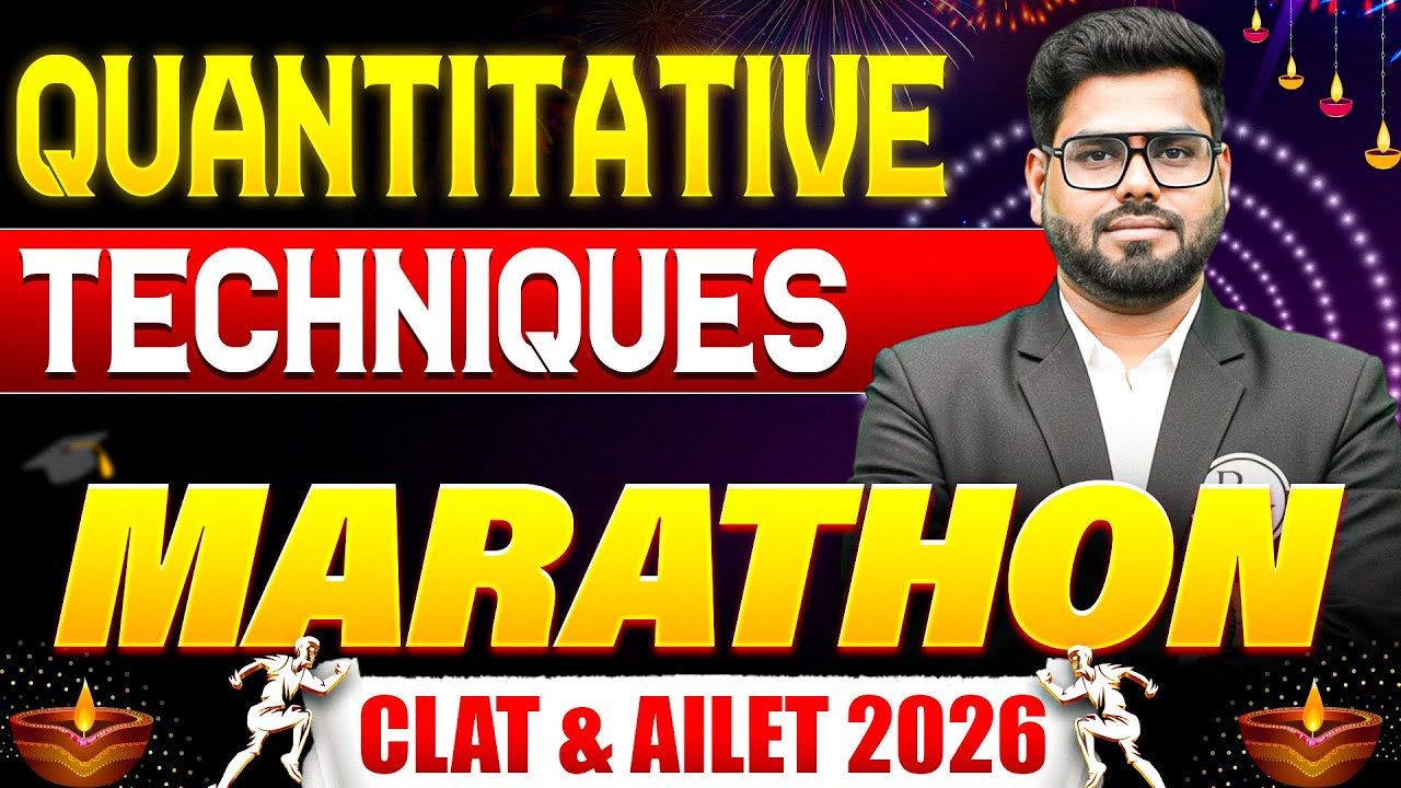 Quantitative Techniques Marathon for CLAT & AILET 2026 🚀 | Most Expected MCQs