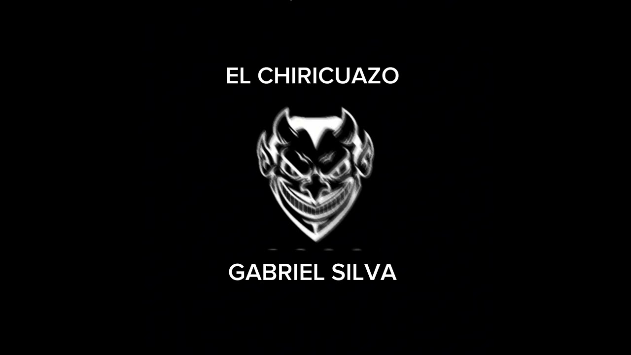 El Chiricuazo prew Gabriel Silva 🔥