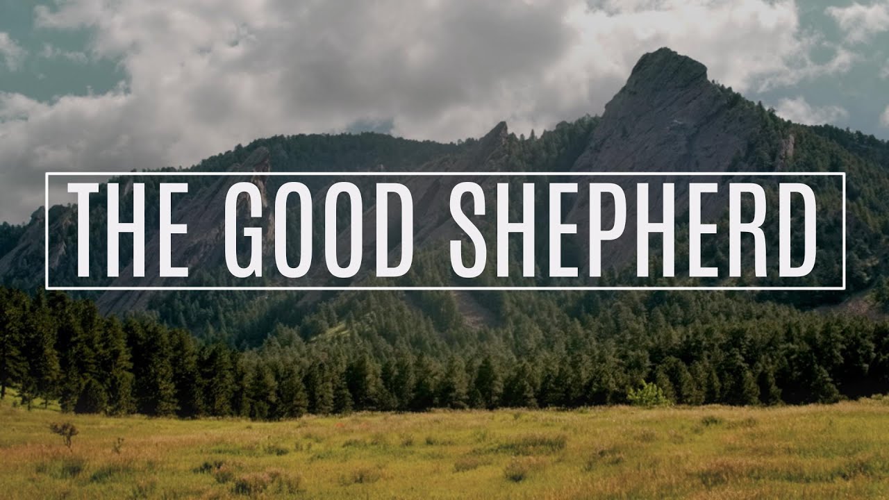 The Good Shepherd | Sunday Worship, January 25, 2026