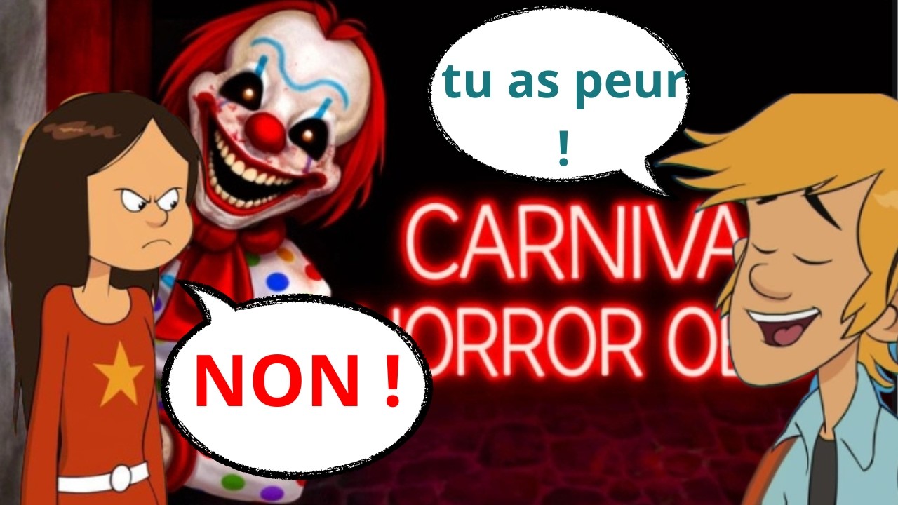 Les sisters : WENDY S'ÉCHAPPE  DU CARNAVAL D'HORREUR ! avec Maxence comme guide..(mdr)