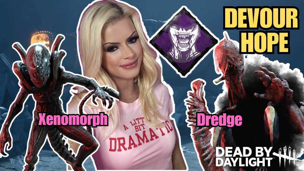 DEVOUR HOPE Dredge + Xenomorph Games! | Dead By Daylight