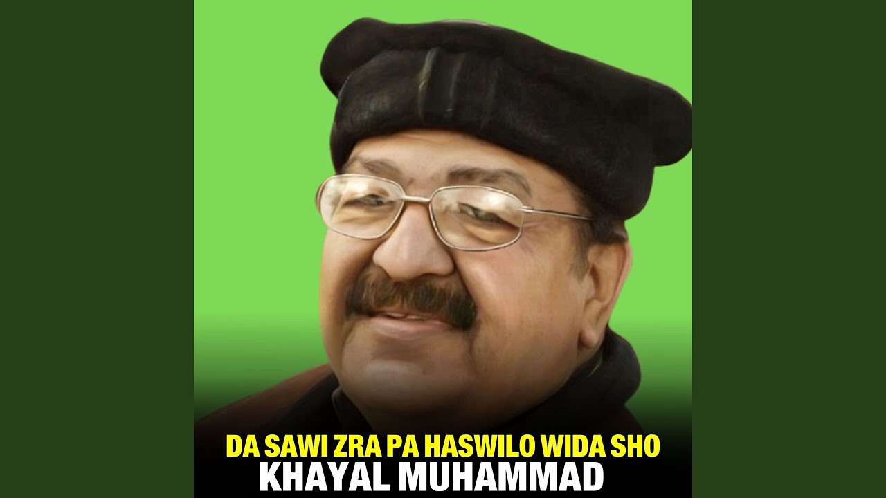 Da Sawi Zra Pa Haswilo Wida Sho