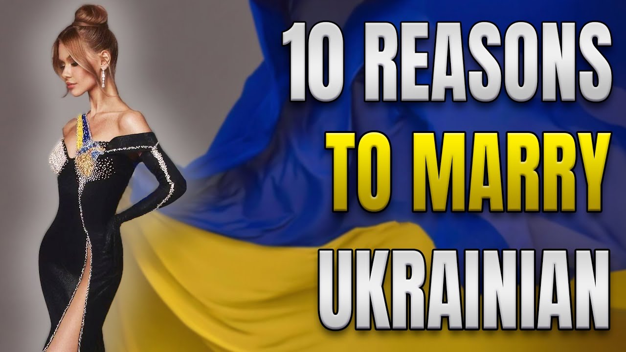 10 главных причин жениться на красивых украинках