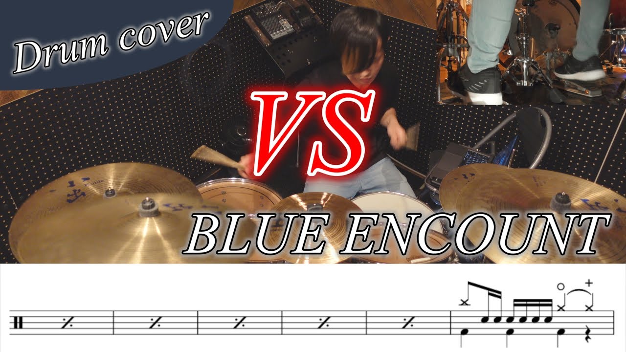 【ドラム楽譜】VS / BLUE ENCOUNT 叩いてみた！【アニメ「銀魂」ポロリ篇OP】