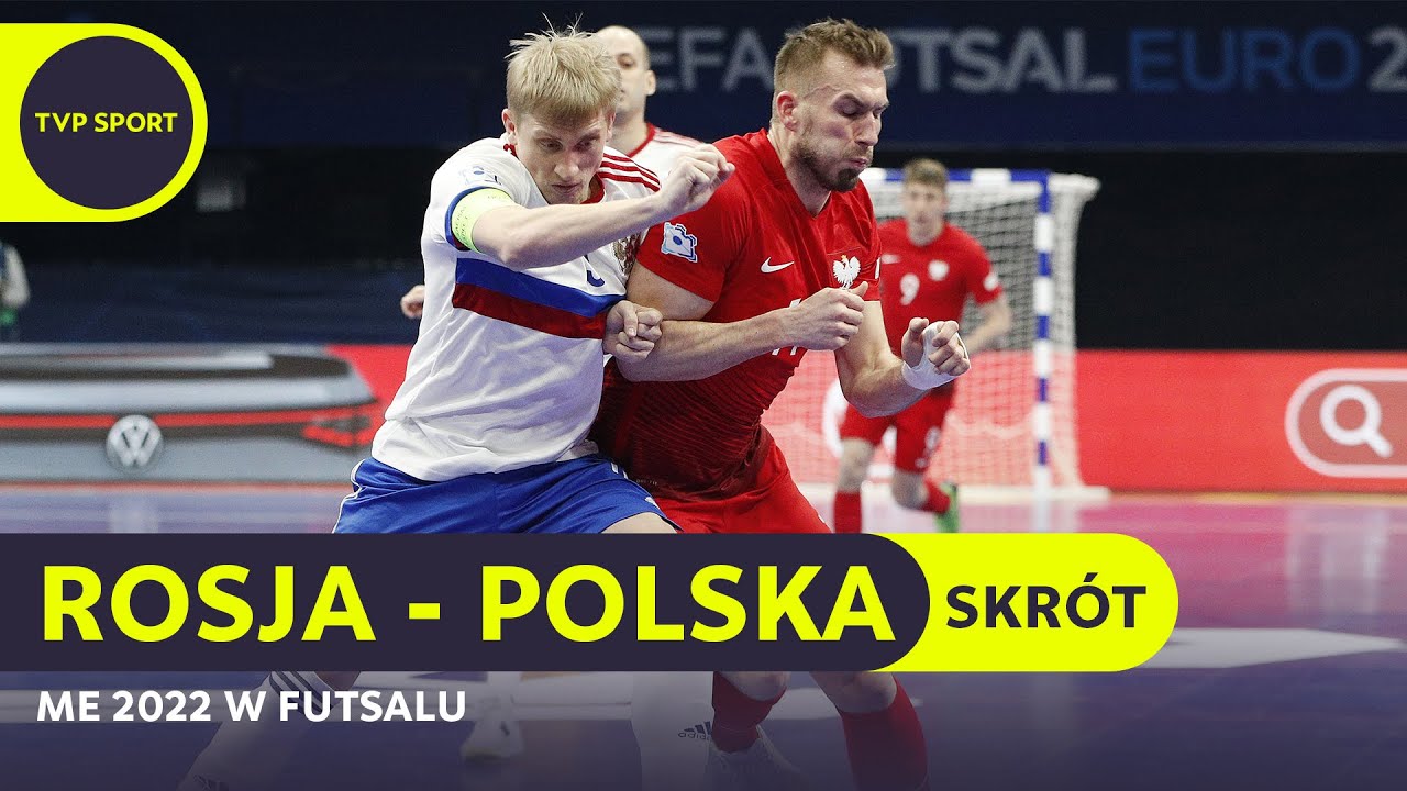 ME 2022 W FUTSALU: ROSJA – POLSKA, DOTKLIWA PORAŻKA NA KONIEC TURNIEJU | SKRÓT
