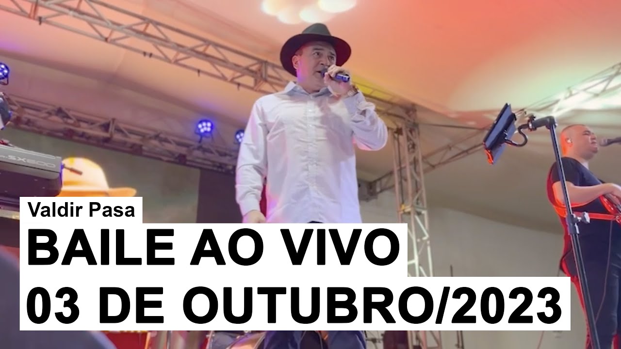 Valdir Pasa - Ao Vivo no Bailão (03 de Outubro/2023)
