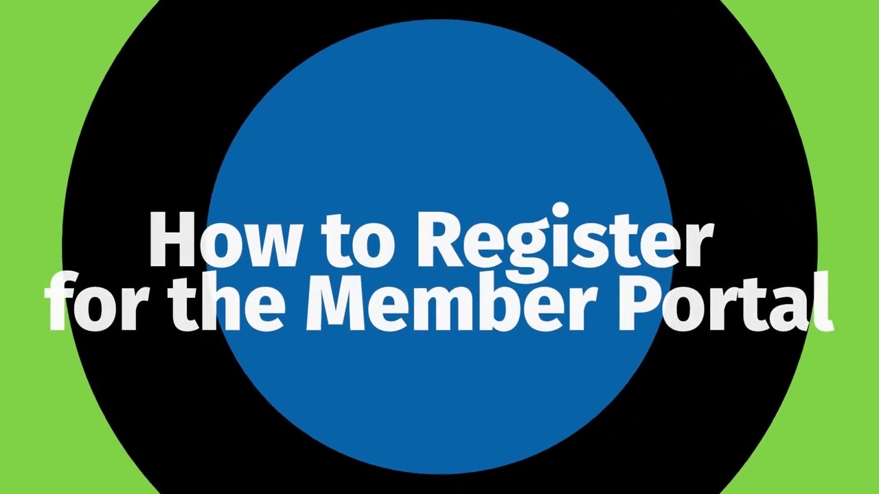 How to Register for the Member Portal
