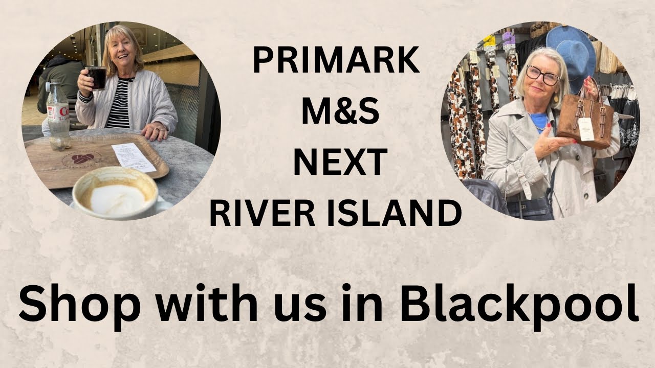 We shopped until we dropped! 🌺PRIMARK🌺NEXT🌺M&S and 🌺RIVER ISAND - Nanna M comes to stay