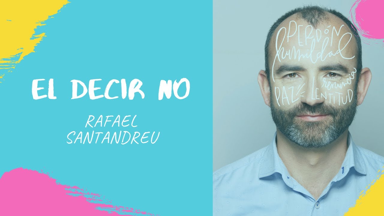 RAFAEL SANTANDREU: El decir NO