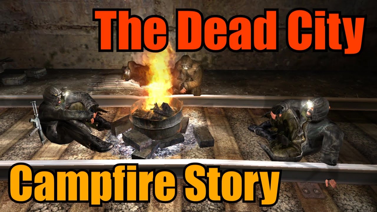 S.T.A.L.K.E.R.: История у костра из Зоны - Мёртвый город (Бандитский спецвыпуск)