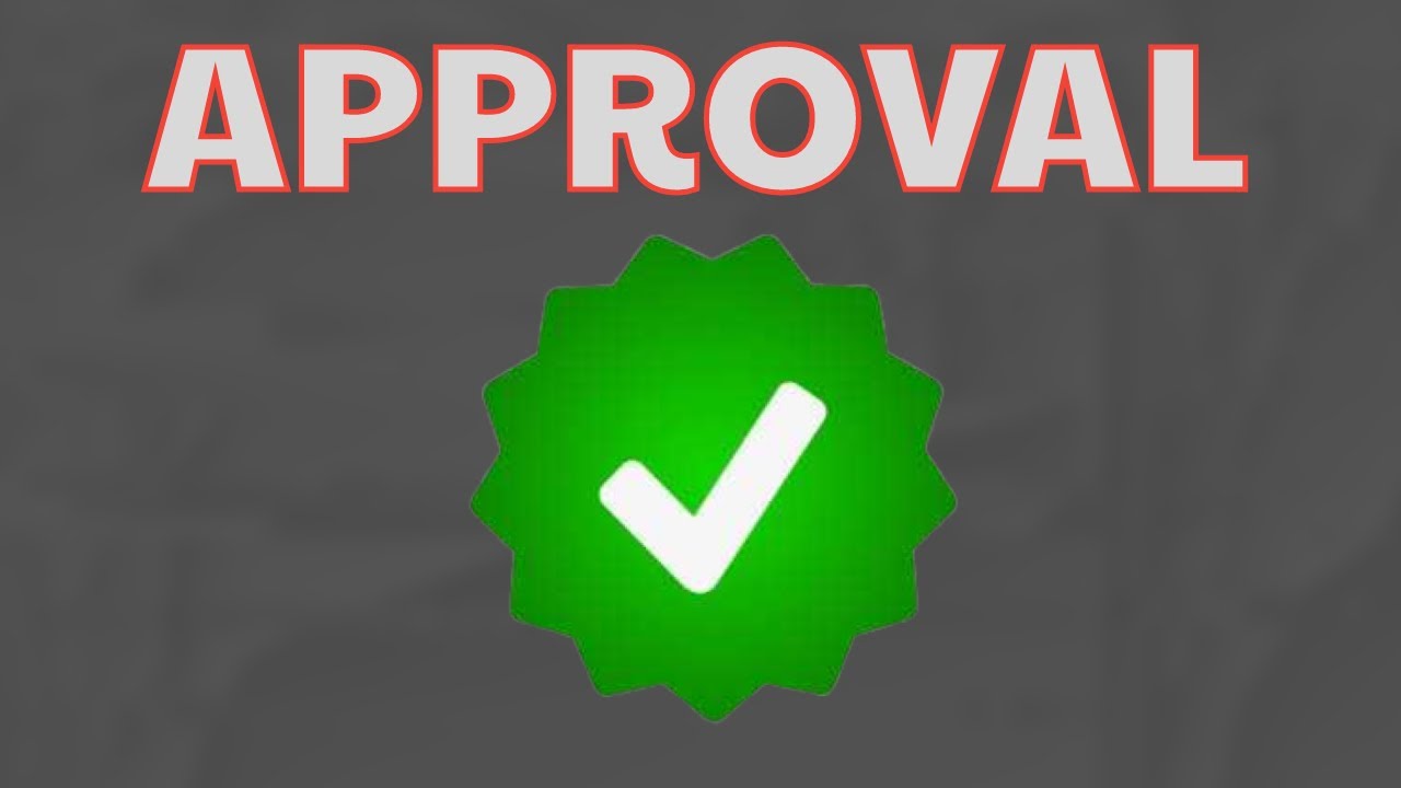 Что означает APPROVAL || Значения и определения с примерами на АНГЛИЙСКОМ языке.