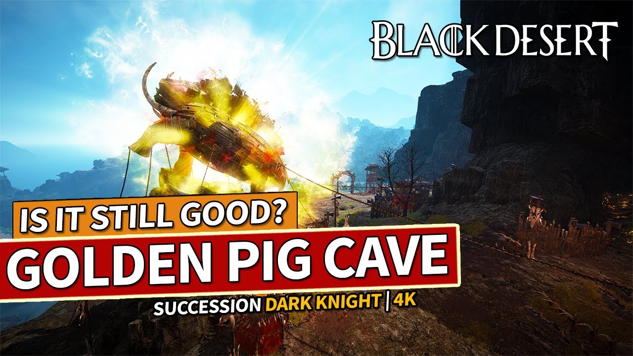 Is Golden Pig Cave Still Worth It? | Succession Dark Knight | Black Desert 4K