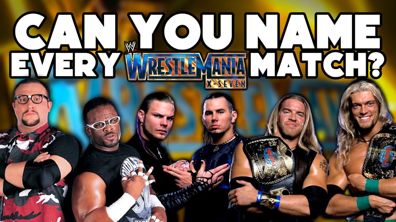 Can You Name Every WWE WrestleMania X-SEVEN Match?