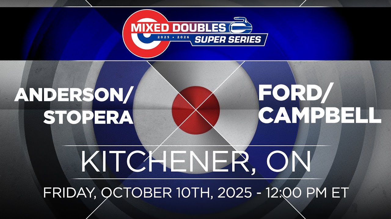 Ford/Campbell vs. Anderson/Stopera - Draw 1 - Mixed Doubles Super Series - Kitchener-Waterloo [5]