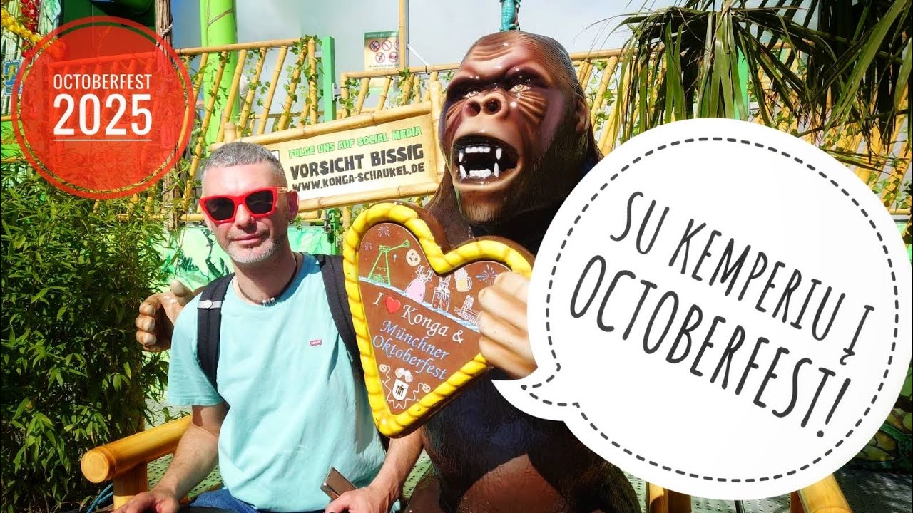 FESTIVALIS, KURĮ PRIVALO APLANKYTI KIEKVIENAS ALAUS FANATIKAS |  OKTOBERFEST 2025 MUNCHEN, GERMANY 