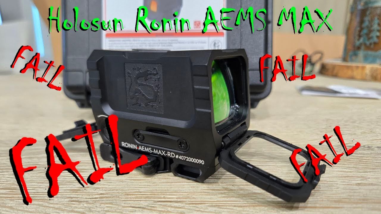 💥New Holosun Ronin AEMS Max Red Dot! Epic Fail 💥