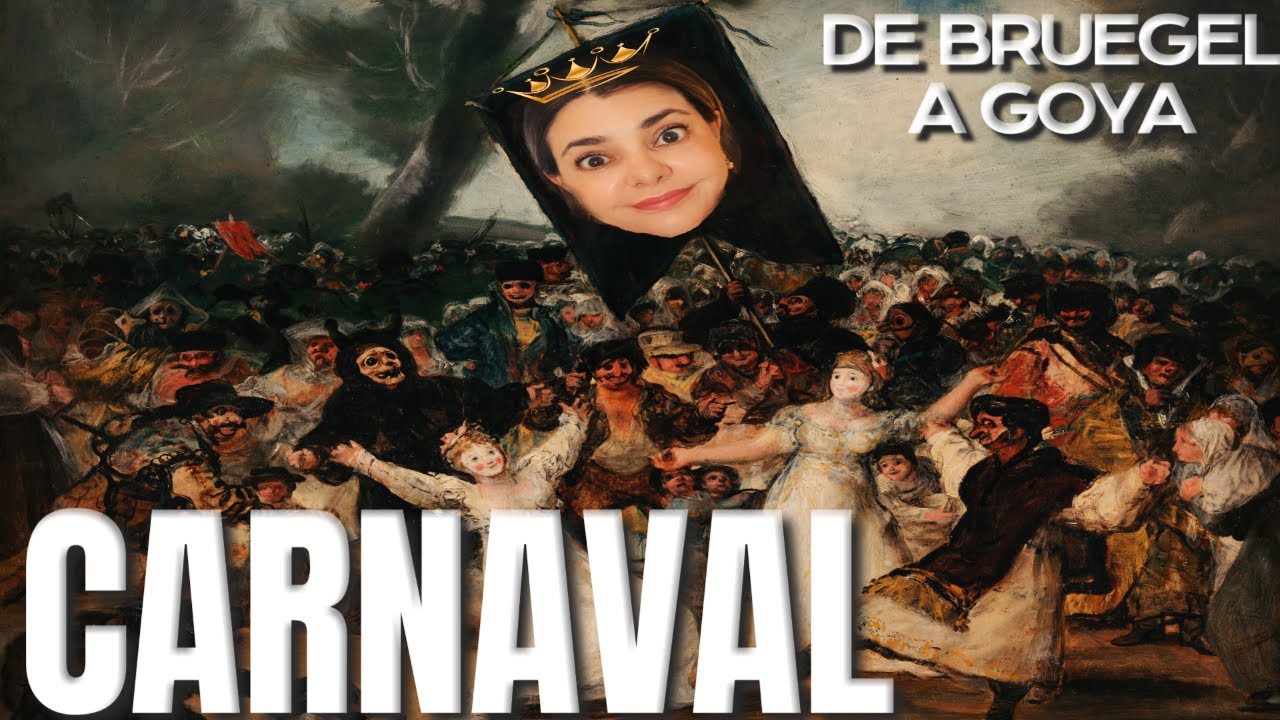 El Carnaval según Bruegel y Goya.