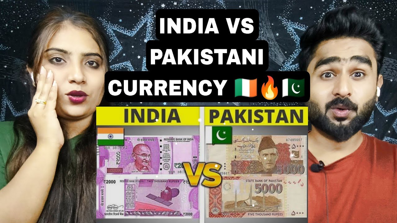 PAKISTANI COUPLE REACTS TO INDIA VS PAKISTANI CURRENCY|🇵🇰🔥🇮🇪