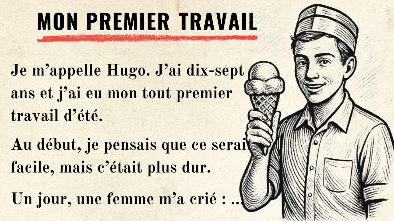 START LEARNING French with a Simple Story (B1-B2) My First Summer Job