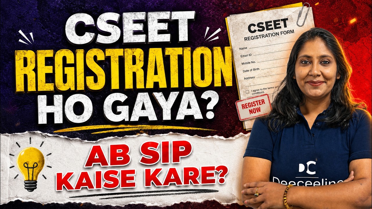 CSEET Registration Ho Gaya? Ab SIP Kaise Kare? Complete Process