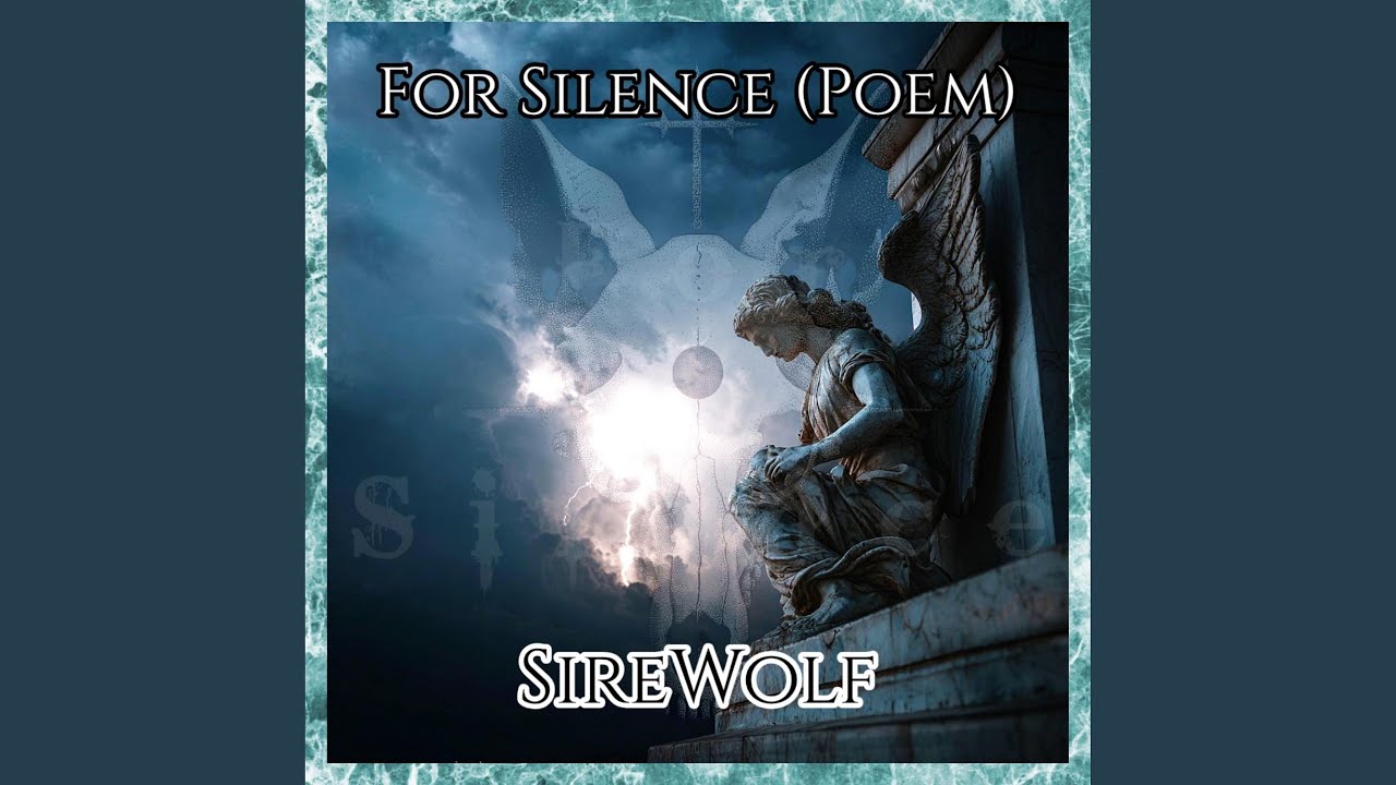 For Silence (Poem)
