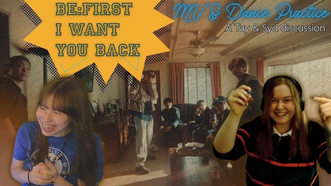 [CC] BE:FIRST reaction - 'I Want You Back' || MV & Dance Practice!!