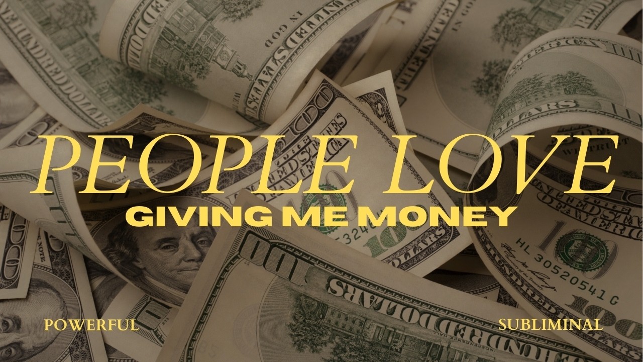 People Love to Give Me Money 💰 Unexpected Money & Gifts Subliminal (works instantly)
