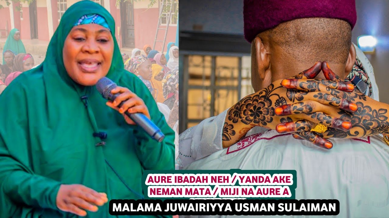 AURE IBADAH NEH // YANDA AKE NEMAN MATA /  MIJIN  AURE A MUSULUNCI  @Shibdawa_Multimedia