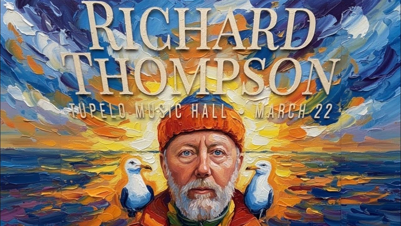 Richard Thompson ~ LIVE @ Tupelo Music Hall Derry, NH 3/22/24)