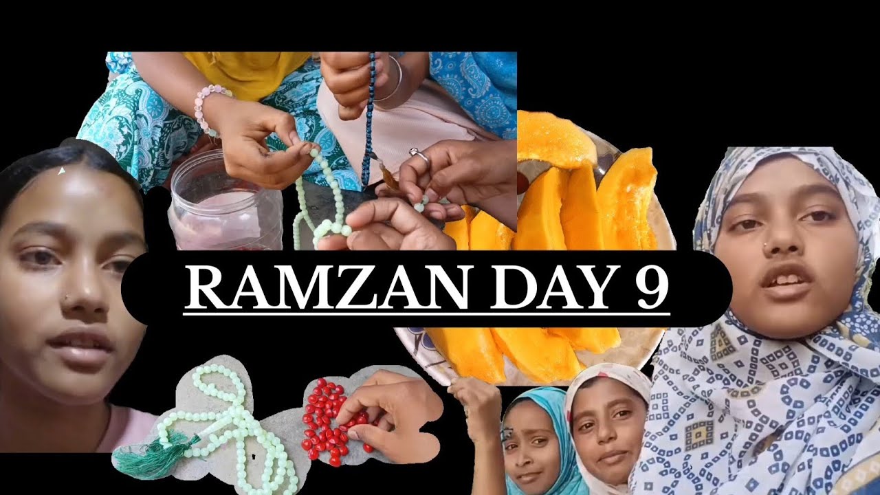 RAMZAN DAY 9//ৰমজান মাহৰ 14 ৰজা//Assamese vlogs 